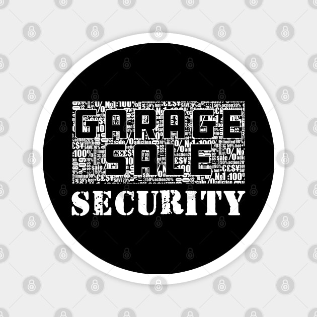 Garage Sale Security Magnet by KC Happy Shop